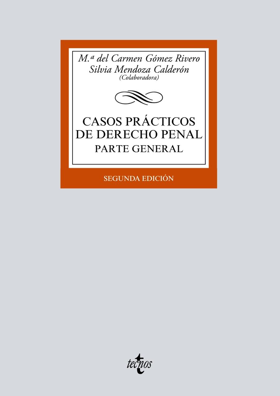 CASOS PRÁCTICOS DE DERECHO PENAL | 9788430974566 | GÓMEZ RIVERO, Mª DEL CARMEN/MENDOZA CALDERÓN, SILVIA | Galatea Llibres | Librería online de Reus, Tarragona | Comprar libros en catalán y castellano online