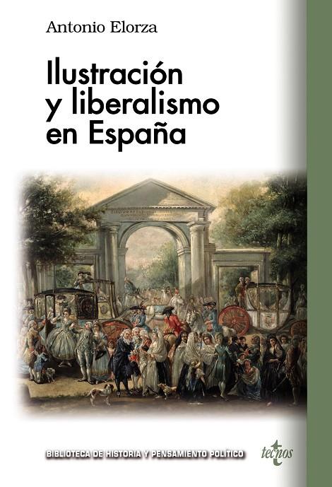 ILUSTRACIÓN Y LIBERALISMO EN ESPAÑA | 9788430981847 | ELORZA DOMÍNGUEZ, ANTONIO | Galatea Llibres | Librería online de Reus, Tarragona | Comprar libros en catalán y castellano online