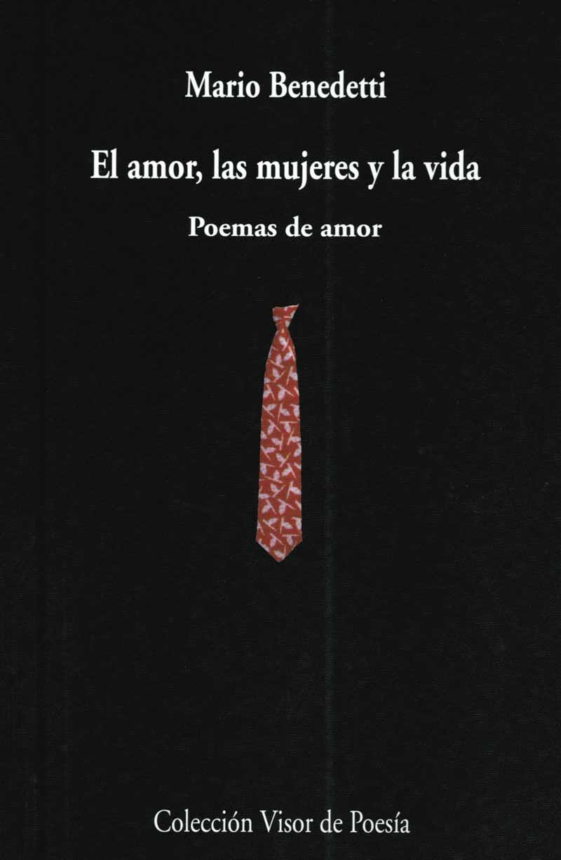 AMOR, LAS MUJERES Y LA VIDA, EL | 9788475223414 | BENEDETTI, MARIO | Galatea Llibres | Librería online de Reus, Tarragona | Comprar libros en catalán y castellano online