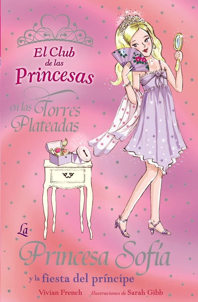 PRINCESA SOFIA Y LA FIESTA DEL PRINCIPE, LA | 9788466762854 | FRENCH, VIVIAN | Galatea Llibres | Librería online de Reus, Tarragona | Comprar libros en catalán y castellano online