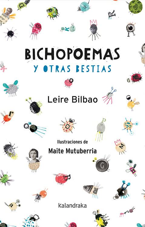 BICHOPOEMAS Y OTRAS BESTIAS | 9788484644538 | BILBAO, LEIRE | Galatea Llibres | Librería online de Reus, Tarragona | Comprar libros en catalán y castellano online
