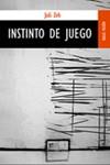 INSTINTO DE JUEGO | 9788489624375 | ZEH, JULI | Galatea Llibres | Llibreria online de Reus, Tarragona | Comprar llibres en català i castellà online