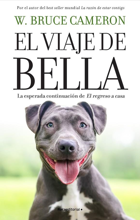 EL VIAJE DE BELLA. EL REGRESO A CASA 2 | 9788418870224 | CAMERON, W. BRUCE | Galatea Llibres | Librería online de Reus, Tarragona | Comprar libros en catalán y castellano online