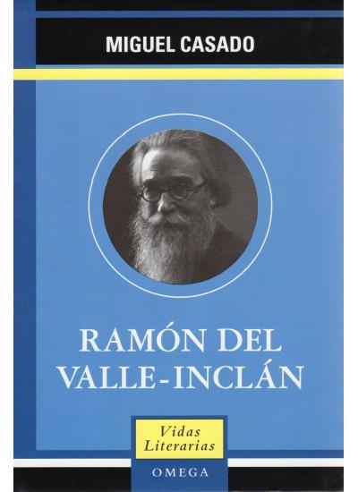 RAMON DEL VALLE INCLAN | 9788428212564 | CASADO, MIGUEL | Galatea Llibres | Llibreria online de Reus, Tarragona | Comprar llibres en català i castellà online