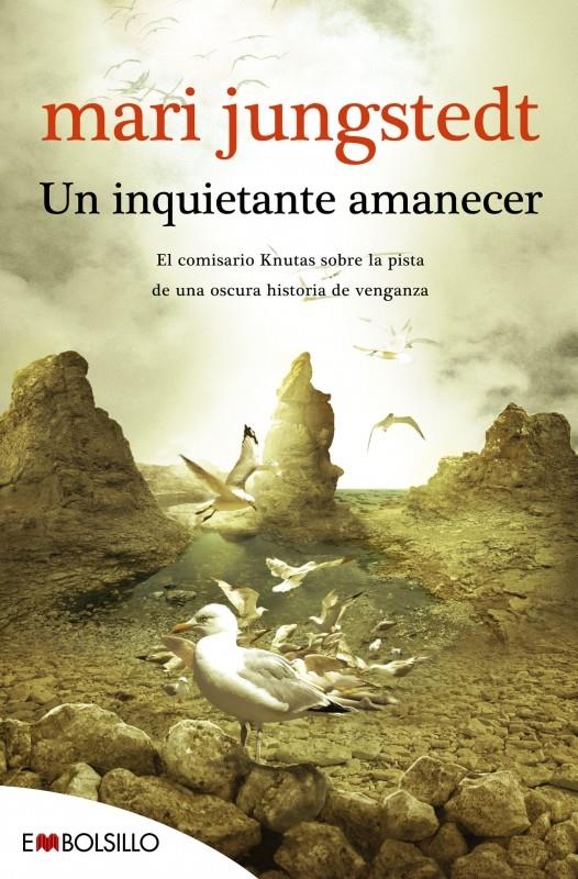 UN INQUIETANTE AMANECER | 9788415140788 | JUNGSTEDT, MARI | Galatea Llibres | Librería online de Reus, Tarragona | Comprar libros en catalán y castellano online