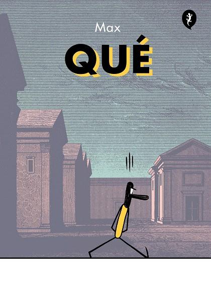 QUÉ | 9788419409041 | MAX | Galatea Llibres | Librería online de Reus, Tarragona | Comprar libros en catalán y castellano online