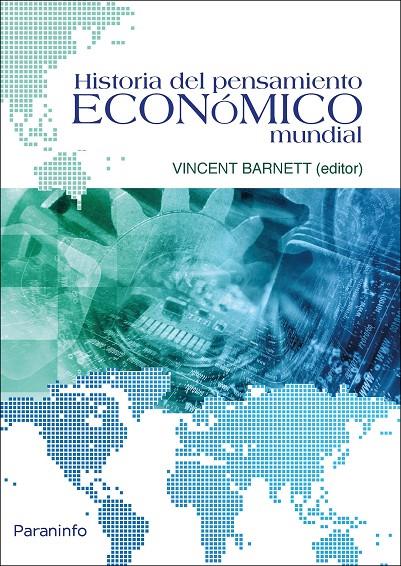 HISTORIA DEL PENSAMIENTO ECONÓMICO MUNDIAL | 9788428338097 | BARNETT (EDITOR) , VINCENT | Galatea Llibres | Librería online de Reus, Tarragona | Comprar libros en catalán y castellano online