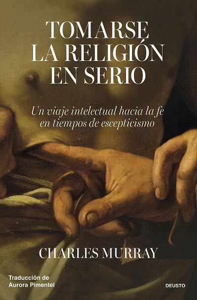 TOMARSE LA RELIGIÓN EN SERIO | 9788423441037 | MURRAY, CHARLES | Galatea Llibres | Librería online de Reus, Tarragona | Comprar libros en catalán y castellano online