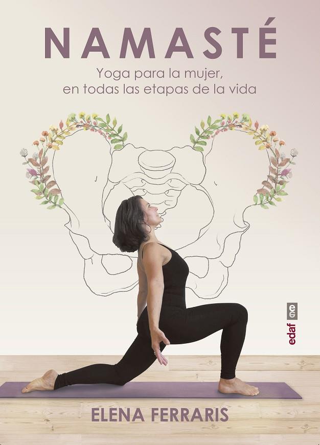NAMASTÉ. YOGA PARA LA MUJER | 9788441441149 | FERRARIS, ELENA | Galatea Llibres | Librería online de Reus, Tarragona | Comprar libros en catalán y castellano online