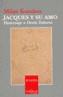 JACQUES Y SU AMO ES-4 | 9788483104194 | KUNDERA, MILAN | Galatea Llibres | Librería online de Reus, Tarragona | Comprar libros en catalán y castellano online