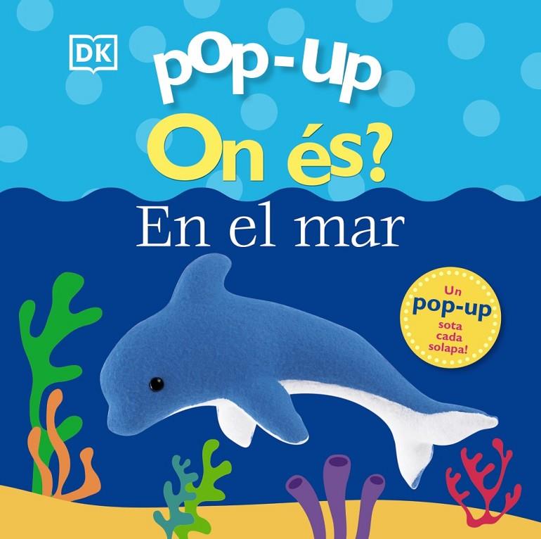 POP-UP ON ÉS? AL MAR | 9788413491127 | LLOYD, CLARE | Galatea Llibres | Librería online de Reus, Tarragona | Comprar libros en catalán y castellano online