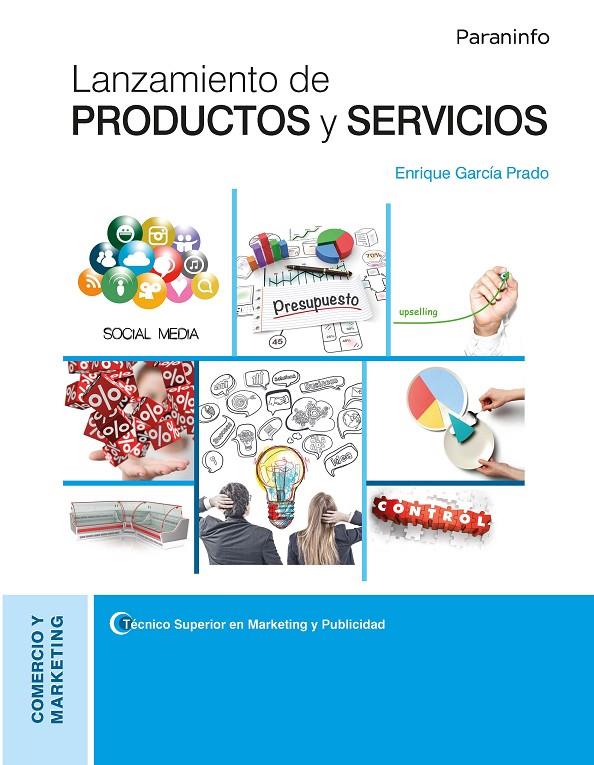 LANZAMIENTO DE PRODUCTOS Y SERVICIOS | 9788428341189 | GARCÍA PRADO, ENRIQUE | Galatea Llibres | Llibreria online de Reus, Tarragona | Comprar llibres en català i castellà online