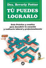TU PUEDES LOGRARLO | 9788488242501 | POTTER, BEVERLY | Galatea Llibres | Librería online de Reus, Tarragona | Comprar libros en catalán y castellano online
