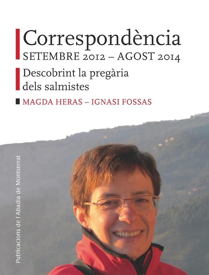 CORRESPONDÈNCIA SETEMBRE 2012 - AGOST 2014 | 9788498838145 | HERAS, MAGDA; FOSSAS, IGNASI | Galatea Llibres | Librería online de Reus, Tarragona | Comprar libros en catalán y castellano online