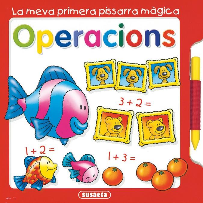 OPERACIONS LA MEVA PRIMERA PISSARRA MAGICA | 9788467702774 | SUSAETA, EQUIPO | Galatea Llibres | Llibreria online de Reus, Tarragona | Comprar llibres en català i castellà online