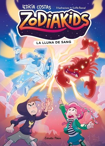 ZODIAKIDS 2. LA LLUNA DE SANG | 9791387783822 | COSTAS, LEDICIA/RANCEL, GUILLE | Galatea Llibres | Llibreria online de Reus, Tarragona | Comprar llibres en català i castellà online