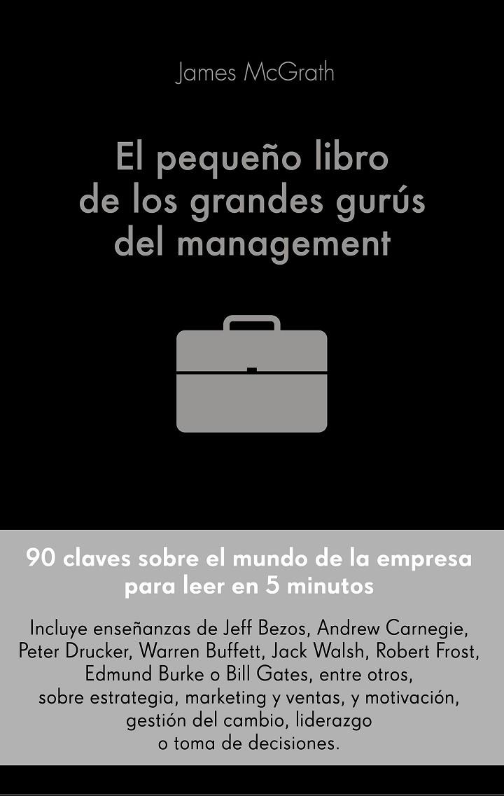 EL PEQUEÑO LIBRO DE LOS GRANDES GURÚS DEL MANAGEMENT | 9788416928491 | MCGRATH, JIM | Galatea Llibres | Librería online de Reus, Tarragona | Comprar libros en catalán y castellano online