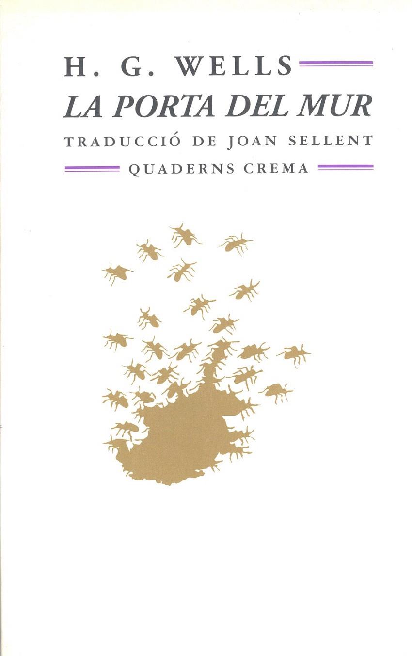 PORTA DEL MUR, LA | 9788477272472 | WELLS, H.G. | Galatea Llibres | Librería online de Reus, Tarragona | Comprar libros en catalán y castellano online