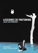 LECCIONES DE PANTOMIMA | 9788424511654 | CASTRONUOVO, JULIO | Galatea Llibres | Librería online de Reus, Tarragona | Comprar libros en catalán y castellano online