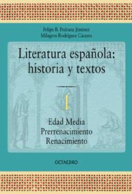 LITERATURA ESPAÑOLA: HISTORIA Y TEXTOS | 9788480633826 | PEDRAZA JIMENEZ, FELIPE B. | Galatea Llibres | Llibreria online de Reus, Tarragona | Comprar llibres en català i castellà online