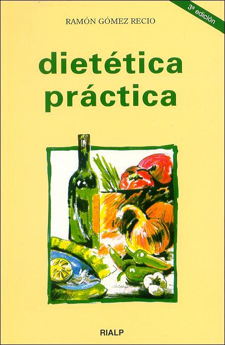 DIETETICA PRACTICA | 9788432131486 | GOMEZ RECIO, RAMON | Galatea Llibres | Librería online de Reus, Tarragona | Comprar libros en catalán y castellano online