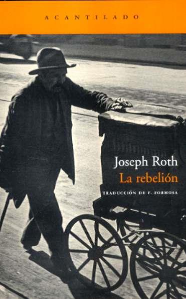 REBELION, LA | 9788496834309 | ROTH, JOSEPH | Galatea Llibres | Librería online de Reus, Tarragona | Comprar libros en catalán y castellano online