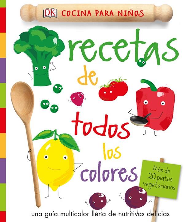 RECETAS DE TODOS LOS COLORES | 9780241289549 | Galatea Llibres | Llibreria online de Reus, Tarragona | Comprar llibres en català i castellà online