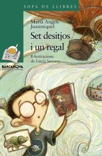 SET DESITJOS I UN REGAL | 9788448925628 | JUANMIQUEL ROVIRA, MARÍA ÀNGELS | Galatea Llibres | Llibreria online de Reus, Tarragona | Comprar llibres en català i castellà online