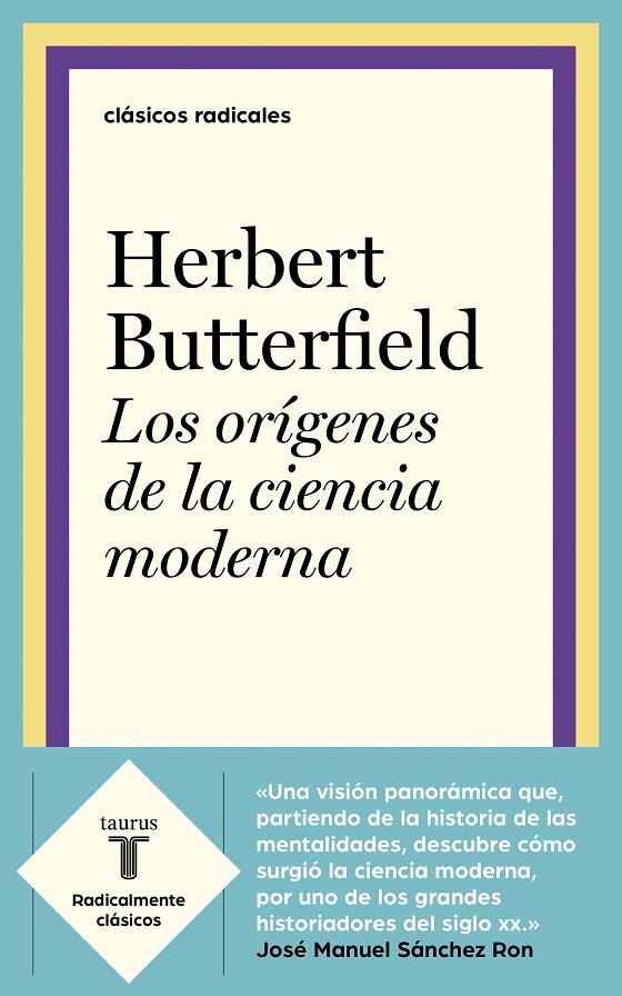 LOS ORÍGENES DE LA CIENCIA MODERNA | 9788430622979 | BUTTERFIELD, HERBERT | Galatea Llibres | Librería online de Reus, Tarragona | Comprar libros en catalán y castellano online