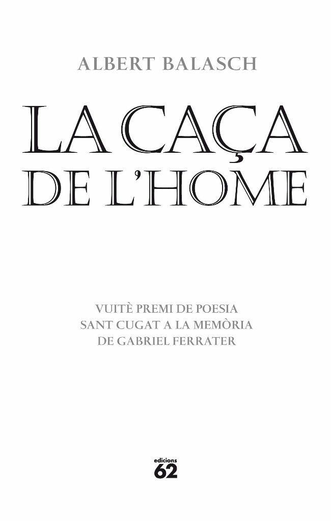 CAÇA DE L'HOME, LA | 9788429763461 | BALASCH, ALBERT | Galatea Llibres | Librería online de Reus, Tarragona | Comprar libros en catalán y castellano online