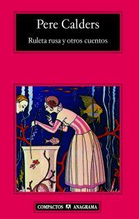 RULETA RUSA Y OTROS CUENTOS | 9788433972927 | CALDERS, PERE | Galatea Llibres | Librería online de Reus, Tarragona | Comprar libros en catalán y castellano online