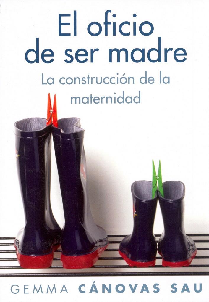 OFICIO DE SER MADRE, EL | 9788449323706 | CANOVAS, GEMMA | Galatea Llibres | Librería online de Reus, Tarragona | Comprar libros en catalán y castellano online