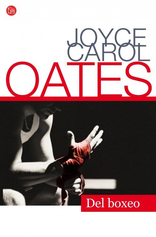 DEL BOXEO | 9788466325714 | OATES, JOYCE CAROL | Galatea Llibres | Librería online de Reus, Tarragona | Comprar libros en catalán y castellano online