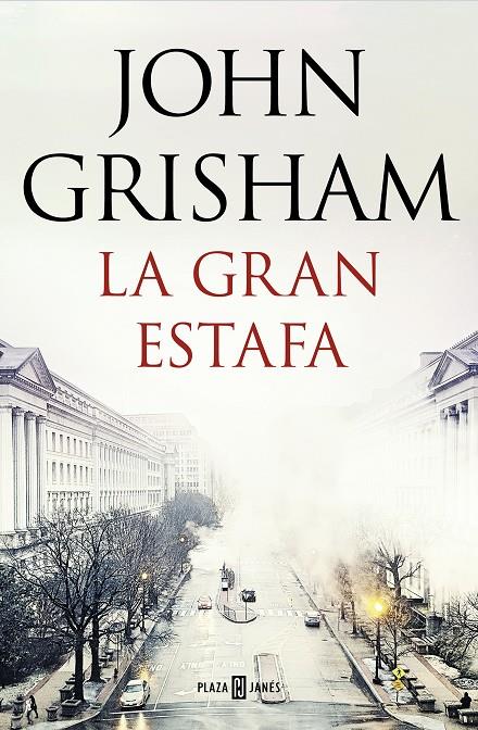 LA GRAN ESTAFA | 9788401021275 | GRISHAM, JOHN | Galatea Llibres | Llibreria online de Reus, Tarragona | Comprar llibres en català i castellà online
