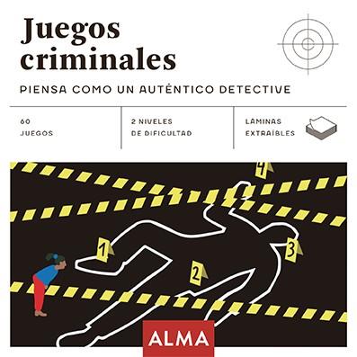 JUEGOS CRIMINALES: PIENSA COMO UN AUTÉNTICO DETECTIVE | 9788417430948 | Galatea Llibres | Librería online de Reus, Tarragona | Comprar libros en catalán y castellano online