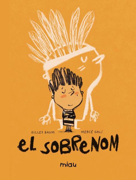 EL SOBRENOM | 9788410208261 | GILLES BAUM | Galatea Llibres | Librería online de Reus, Tarragona | Comprar libros en catalán y castellano online