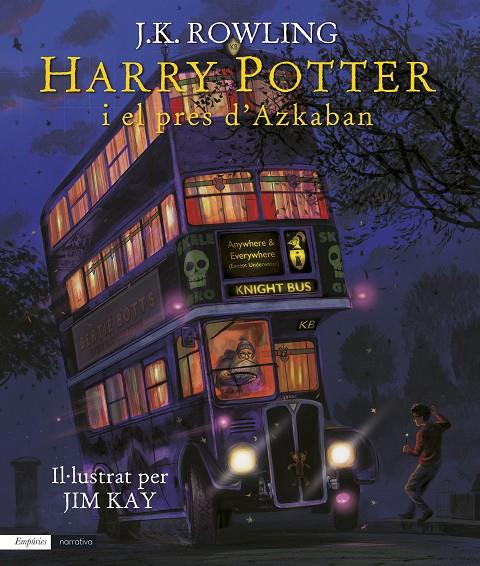 HARRY POTTER I EL PRES D'AZKABAN (EDICIó IL·LUSTRADA) | 9788417016128 | ROWLING, J.K.; KAY, JIM | Galatea Llibres | Librería online de Reus, Tarragona | Comprar libros en catalán y castellano online