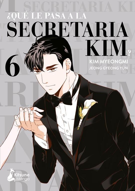 QUÉ LE PASA A LA SECRETARIA KIM? 6 | 9788418524394 | YUN, JEONG GYEONG | Galatea Llibres | Librería online de Reus, Tarragona | Comprar libros en catalán y castellano online