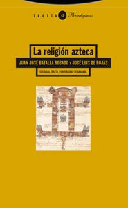 LA RELIGION AZTECA | 9788481649352 | BATALLA ROSADO, JUAN JOSE | Galatea Llibres | Llibreria online de Reus, Tarragona | Comprar llibres en català i castellà online