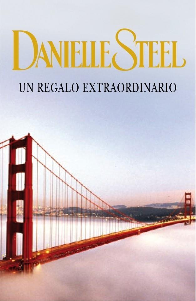 REGALO EXTRAORDINARIO | 9788401382994 | STEEL, DANIELLE | Galatea Llibres | Librería online de Reus, Tarragona | Comprar libros en catalán y castellano online