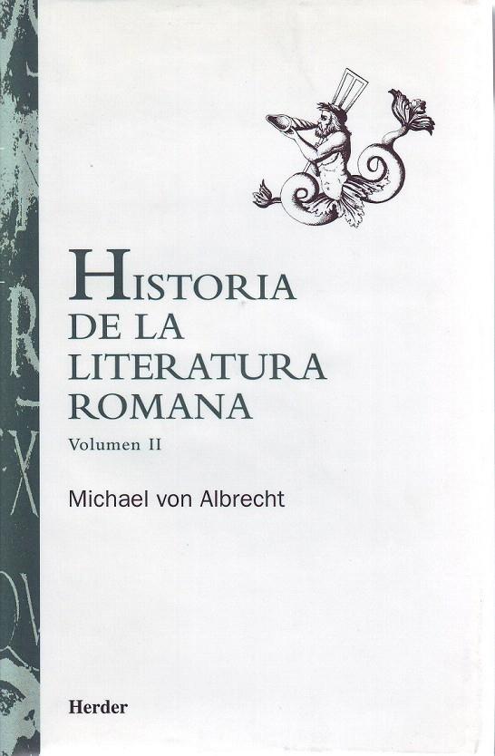 HISTORIA DE LA LITERATURA ROMANA. VOLUMEN II | 9788425420382 | ALBRECHT, MICHAEL VON | Galatea Llibres | Librería online de Reus, Tarragona | Comprar libros en catalán y castellano online