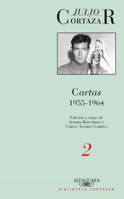 CARTAS CORTAZAR TOMO 2 1955-1964 | 9789870421405 | CORTAZAR, JULIO | Galatea Llibres | Llibreria online de Reus, Tarragona | Comprar llibres en català i castellà online