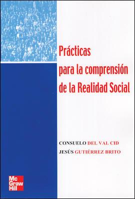 PRACTICAS PARA LA COMPRENSION DE LA REALIDAD SOCIAL | 9788448146146 | DEL VEL CID, CONSUELO | Galatea Llibres | Librería online de Reus, Tarragona | Comprar libros en catalán y castellano online