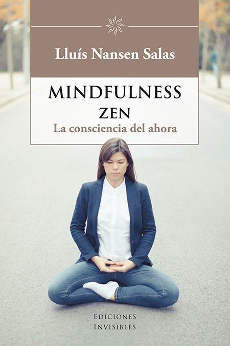 MINDFULNESS ZEN | 9788494707063 | SALAS, LLUíS NANSEN | Galatea Llibres | Librería online de Reus, Tarragona | Comprar libros en catalán y castellano online