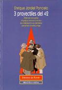 TRES PROYECTILES DEL 42 | 9788470309526 | JARDIEL PONCELA, ENRIQUE | Galatea Llibres | Librería online de Reus, Tarragona | Comprar libros en catalán y castellano online