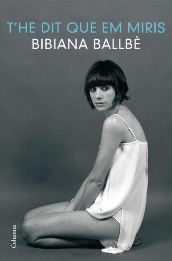 T'HE DIT QUE EM MIRIS | 9788466410373 | BALLBE, BIBIANA | Galatea Llibres | Librería online de Reus, Tarragona | Comprar libros en catalán y castellano online