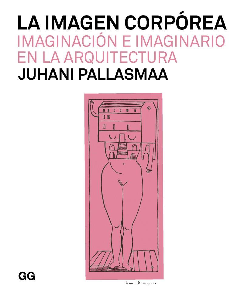 LA IMAGEN CORPÓREA | 9788425233128 | PALLASMAA, JUHANI | Galatea Llibres | Llibreria online de Reus, Tarragona | Comprar llibres en català i castellà online