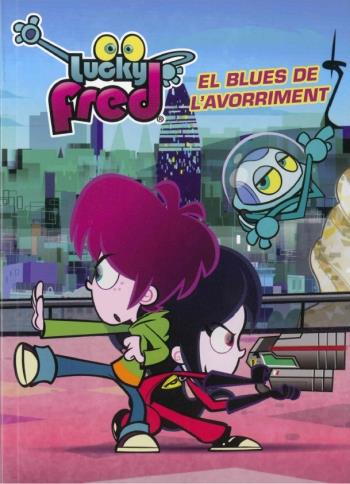 LUCKY FRED, EL BLUES DE L'AVORRIMENT | 9788499329529 | DIVERSOS AUTORS | Galatea Llibres | Librería online de Reus, Tarragona | Comprar libros en catalán y castellano online