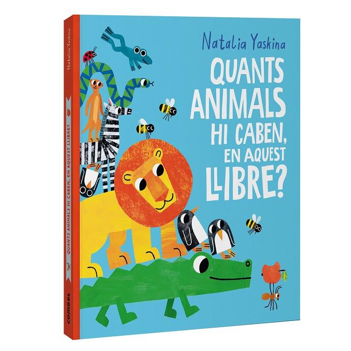 QUANTS ANIMALS HI CABEN, EN AQUEST LLIBRE? | 9788411583312 | YASKINA, NATALIA | Galatea Llibres | Llibreria online de Reus, Tarragona | Comprar llibres en català i castellà online
