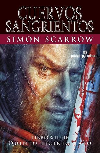 CUERVOS SANGRIENTOS (LIBRO XII DE QUINTO LICINIO CATO) | 9788435021654 | SCARROW, SIMON | Galatea Llibres | Librería online de Reus, Tarragona | Comprar libros en catalán y castellano online